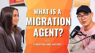 What Is a Migration Agent? with Christina and Antony