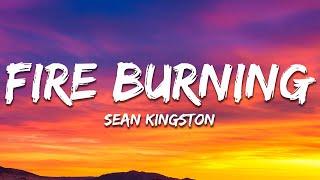 Sean Kingston - Fire Burning (Lyrics)