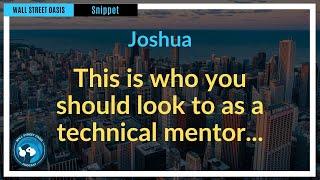 This is who you should look to as a technical mentor! | Episode 100 Highlights