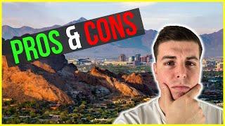 Pros and Cons of Living in Phoenix, Arizona [2022 Version]