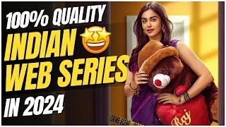 Top 7 Best "INDIAN WEB SERIES" of 2024  (New & Fresh) | New Released Indian Web Series In 2024