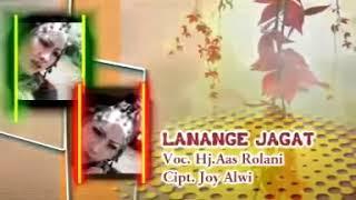 Lanange jagat Hj.Aas Rolani