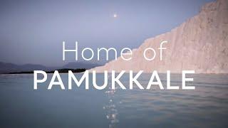 Home of PAMUKKALE | Go Türkiye