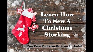 How to Sew a Christmas Stocking