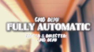 CMG Demi - FULLY AUTOMATIC (Official Music Video)