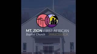 Mt. Zion First African Baptist Church Service 07-17-2022