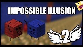 Minecraft : Невозможная иллюзия 2 (Impossible Illusion 2)