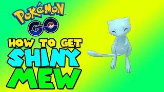 HOW TO GET SHINY MEW in Pokemon Go - All in One Special Research