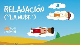  LA NUBE | Relajación de Yoga (SHAVASANA) | MINIPADMINI (Yoga Infantil)