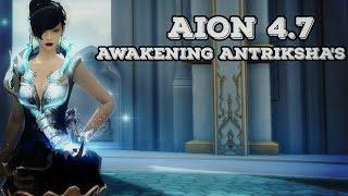 Aion 4.7 - Awakening Antriksha's