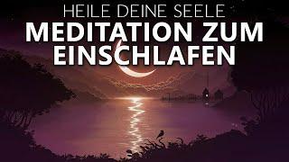 Seelenanteile zurückholen | Geführte Einschlafmeditation + Affirmationen