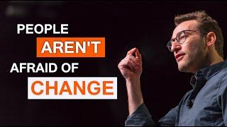 The Truth About CHANGE | Simon Sinek