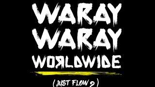 Waray Waray Worldwide (Official Music Video)