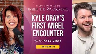 Kyle Gray's First Angel Experience  with Colette Baron-Reid + Kyle Gray | March 14th, 2022