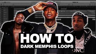 How To Make DARK Memphis Loops for MoneyBagg Yo, Key Glock, 21 Savage