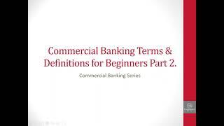 10 Commercial Banking Terms You Should Know - Part 2, Loan Structuring & Security