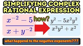 How to Simplify Complex Rational Expressions with Negative Exponents