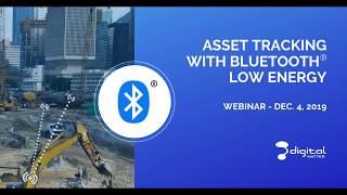 Asset Tracking with Bluetooth® Low Energy - Technical Webinar