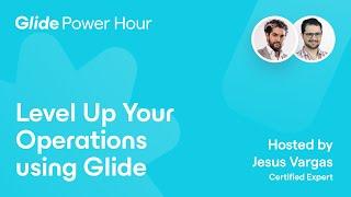 Level Up Operations with Glide: Boost Efficiency, Communication, and Performance | No Code Solutions