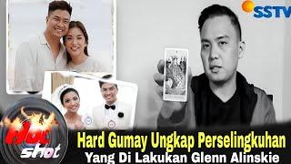 Hard Gumay Bongkar Perceraian Chelsea Olivia Dan Glenn Alinskie, Ada Orang Ketiga⁉️