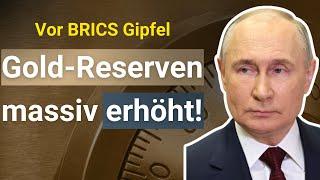 Russlands Goldreserven: Neuer Höchststand vor BRICS Gipfel!