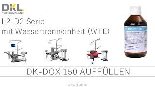 DKL CHAIRS L2-D2 SERIE AUFFÜLLUNG DK-DOX 150 WASSERTRENNEINHEIT (WTE)