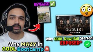 Why Mazy In GodL & S8UL Bootcamp RevealedWhy GodL Downfall Started