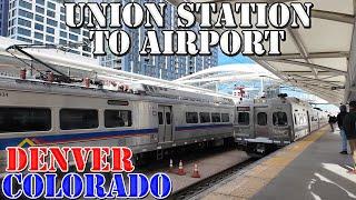 RTD - A Line Train - Downtown Denver - Union Station to Denver Airport FULL - 4K Transit Ride