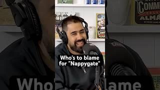 Who's to blame for "Nappygate"