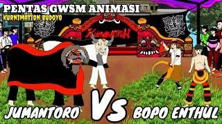 PENTAS BARONGAN JUMANTORO VS BOPO ENTHUL VERSI ANIMASI-KURNIMATION BUDOYO