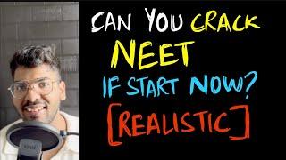 Can I crack govt college if I start now? #neet2025