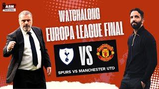 LIVE: Spurs vs Man Utd Watchalong | Europa League Final 2025 | Live Reactions, Banter & Commentary!