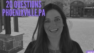 20 Questions | Phoenixville