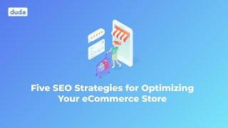 eCommerce SEO Strategies for Optimizing Your Online Store