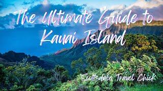 Kauai: The Ultimate Visitor Guide - Everything You Need To Know For An Unforgettable Visit!