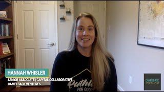 What excites you most about working at Camelback Ventures? | Hannah Whisler