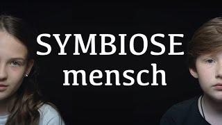 SYMBIOSE.mensch