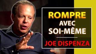 Rompre avec soi-même (interview) | Joe Dispenza