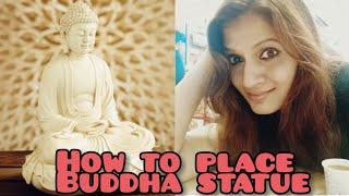 BUDDHA STATUE PLACEMENT/HOME VASTU