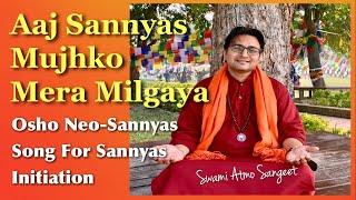 Aaj Sannyas Mujhko Mera Milgaya by Swami Atmo Sangeet - Rupesh Rawal (Osho Sannyasin) #osho #bhajan