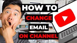 How To Change Email On Your Youtube Channel