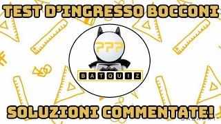 BatQuiz || Test d'ingresso Bocconi! Quiz e soluzioni commentate!