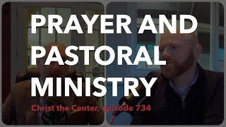 Prayer and Pastoral Ministry