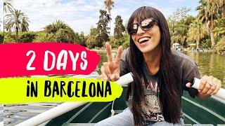 2 days in Barcelona Travel Guide! |  Best places to visit & where to eat in Barcelona in 2 days