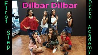 Dilbar Dilbar | First Step Dance Academy | Bharti Lalwani