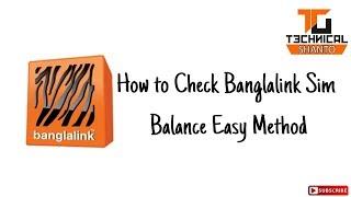 How to Check Banglalink Sim Balance Easy Method [Technical Shanto]