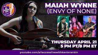 MAIAH WYNNE DISCUSSES WORKING WITH ALEX LIFESON AND "ENVY OF NONE"