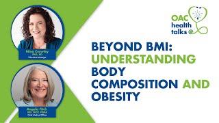 Beyond BMI: Understanding Body Composition and Obesity - Health Talks