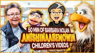 50 Min Of Barbara Nolan Anishinaabemowin Children's Videos