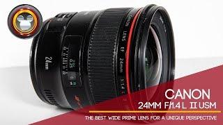 Canon 24mm f/1.4L II USM - The best Wide Prime lens for a Unique Perspective